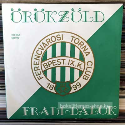 Harmónia Vokál - Örökzöld Fradi-Dalok  (7", Single) (vinyl) bakelit lemez