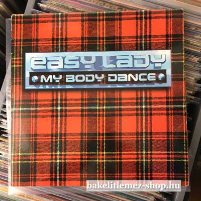 Easy Lady - My Body Dance  (12") (vinyl) bakelit lemez