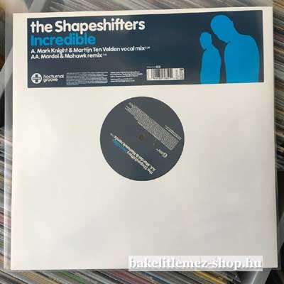 The Shapeshifters - Incredible  (12") (vinyl) bakelit lemez