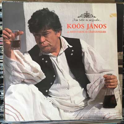 Koós János Nem Tudok Én Megjavulni LP (vinyl) bakelit lemez Koós János - Nem Tudok Én Megjavulni LP (vinyl) bakelit lemez