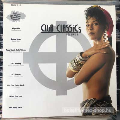 Various Club Classics Volume 1 DLP (vinyl) bakelit lemez Various - Club Classics Volume 1 DLP (vinyl) bakelit lemez