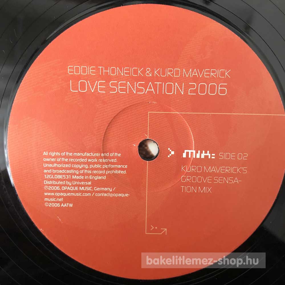 Eddie Thoneick & Kurd Maverick  Love Sensation 2006  (12")