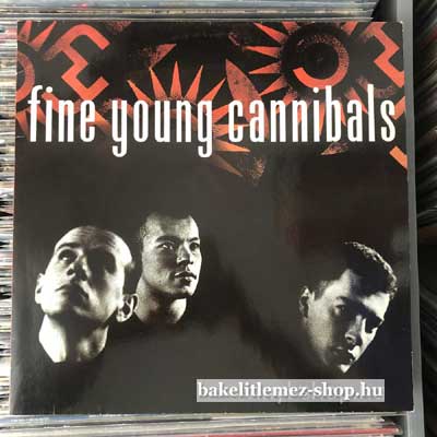 Fine Young Cannibals Fine Young Cannibals LP (vinyl) bakelit lemez Fine Young Cannibals - Fine Young Cannibals LP (vinyl) bakelit lemez