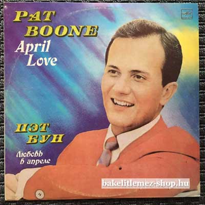 Pat Boone April Love LP (vinyl) bakelit lemez Pat Boone - April Love LP (vinyl) bakelit lemez
