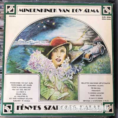 Fényes Szabolcs Mindenkinek van Egy álma LP (vinyl) bakelit lemez Fényes Szabolcs - Mindenkinek van Egy álma LP (vinyl) bakelit lemez