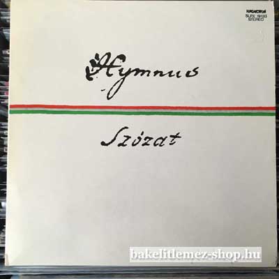 Kölcsey- Erkel Himnusz - Szózat LP (vinyl) bakelit lemez Kölcsey- Erkel - Himnusz - Szózat LP (vinyl) bakelit lemez