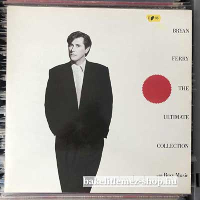 Bryan Ferry - Roxy Music - The Ultimate Collection With Roxy Music  LP (vinyl) bakelit lemez