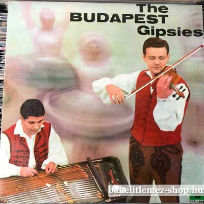 The Budapest Dance Ensemble The Budapest Gipsies LP (vinyl) bakelit lemez The Budapest Dance Ensemble - The Budapest Gipsies LP (vinyl) bakelit lemez