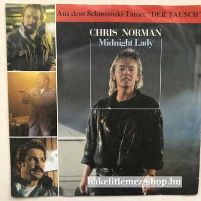 Chris Norman Midnight Lady (7", Single) (vinyl) bakelit lemez Chris Norman - Midnight Lady (7", Single) (vinyl) bakelit lemez