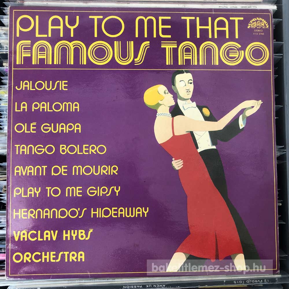 Václav Hybs Orchestra - Play To Me That Famous Tango