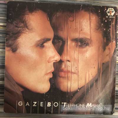 Gazebo Telephone Mama (7") (vinyl) bakelit lemez Gazebo - Telephone Mama (7") (vinyl) bakelit lemez