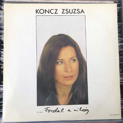 Koncz Zsuzsa Fordul A Világ LP (vinyl) bakelit lemez Koncz Zsuzsa - Fordul A Világ LP (vinyl) bakelit lemez