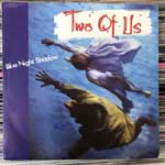 Two Of Us - Blue Night Shadow