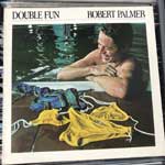 Robert Palmer  Double Fun  (LP, Album)