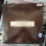 Frank O Moiraghi I Dont Need It (12") Frank O Moiraghi I Dont Need It (12")