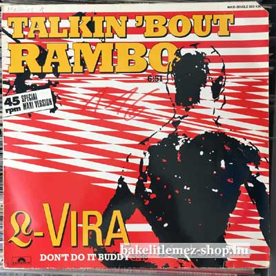L-Vira Talkin Bout Rambo (12", Maxi) (vinyl) bakelit lemez L-Vira - Talkin Bout Rambo (12", Maxi) (vinyl) bakelit lemez