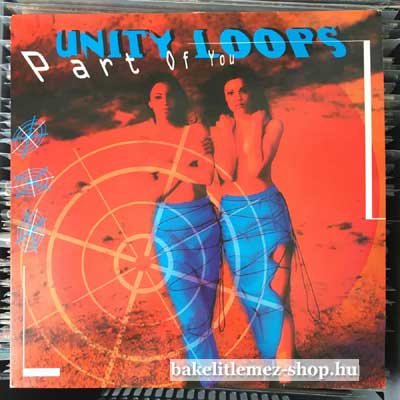 Unity Loops Part Of You (12") (vinyl) bakelit lemez Unity Loops - Part Of You (12") (vinyl) bakelit lemez