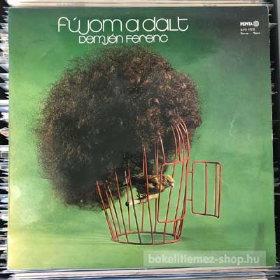 Demjén Ferenc - Fújom A Dalt  LP (vinyl) bakelit lemez