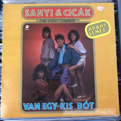 Sanyi & Cicák Van Egy Kis Bót LP (vinyl) bakelit lemez Sanyi & Cicák - Van Egy Kis Bót LP (vinyl) bakelit lemez