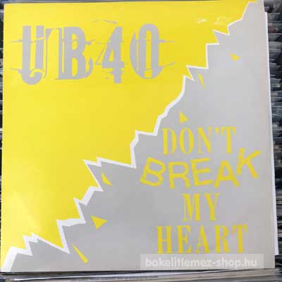 UB40 - Don t Break My Heart  (12", Single) (vinyl) bakelit lemez