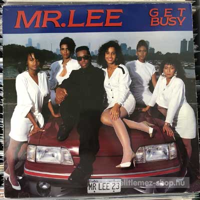 Mr. Lee - Get Busy  (12", Maxi) (vinyl) bakelit lemez