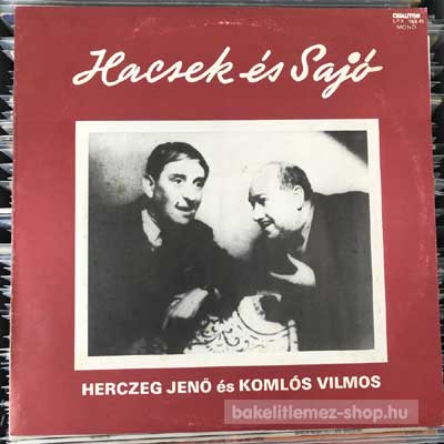 Herczeg Jenő És Komlós Vilmos Hacsek És Sajó LP (vinyl) bakelit lemez Herczeg Jenő És Komlós Vilmos - Hacsek És Sajó LP (vinyl) bakelit lemez