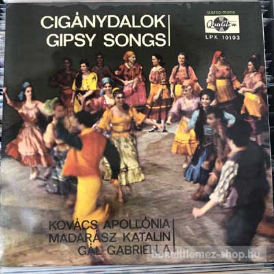 Lakatos Sándor És Zenekara Cigánydalok - Gipsy Songs LP (vinyl) bakelit lemez Lakatos Sándor És Zenekara - Cigánydalok - Gipsy Songs LP (vinyl) bakelit lemez