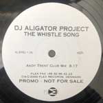 Dj Aligator Project  The Whistle Song  (12", Promo)