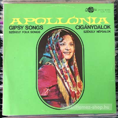 Apollónia Gipsy Songs - Székely Folk Songs LP (vinyl) bakelit lemez Apollónia - Gipsy Songs - Székely Folk Songs LP (vinyl) bakelit lemez
