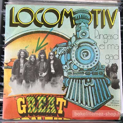 Locomotiv GT Ringasd El Magad (LP, Album) (vinyl) bakelit lemez Locomotiv GT - Ringasd El Magad (LP, Album) (vinyl) bakelit lemez