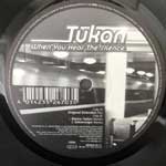 Tukan  When You Hear The Silence (Part 1)  (12")