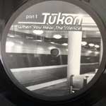 Tukan  When You Hear The Silence (Part 1)  (12")