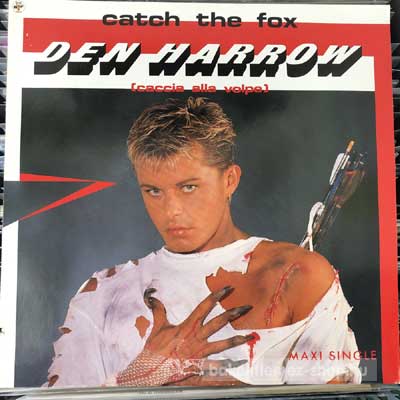 Den Harrow Catch The Fox (Caccia Alla Volpe) (12", Maxi) (vinyl) bakelit lemez Den Harrow - Catch The Fox (Caccia Alla Volpe) (12", Maxi) (vinyl) bakelit lemez