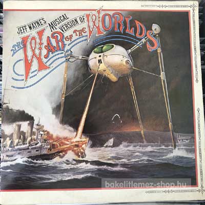 Jeff Wayne Musical Version Of The War Of The Worlds (LP, Album) (vinyl) bakelit lemez Jeff Wayne - Musical Version Of The War Of The Worlds (LP, Album) (vinyl) bakelit lemez