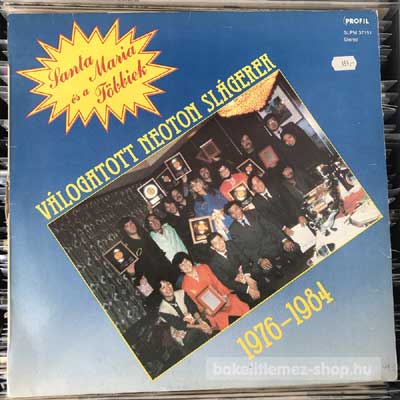Neoton Família Santa Maria És A Többiek (LP, Comp) (vinyl) bakelit lemez Neoton Família - Santa Maria És A Többiek (LP, Comp) (vinyl) bakelit lemez