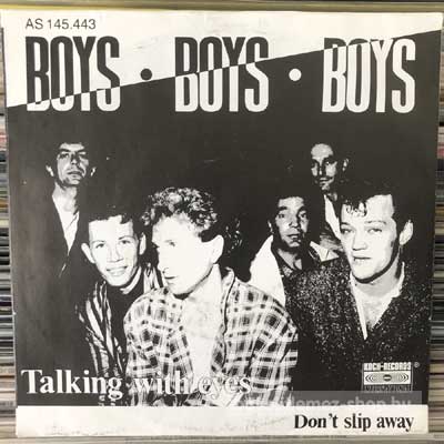 Boys Boys Boys Talking With Eyes (7", Single) (vinyl) bakelit lemez Boys Boys Boys - Talking With Eyes (7", Single) (vinyl) bakelit lemez