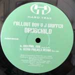 Fallout Boy vs. Jay Griffen Drugchild (12") Fallout Boy vs. Jay Griffen Drugchild (12")