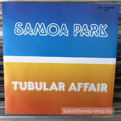 Samoa Park Tubular Affair (7", Single) (vinyl) bakelit lemez Samoa Park - Tubular Affair (7", Single) (vinyl) bakelit lemez