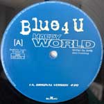 Blue 4 U  Happy World  (12", Promo)