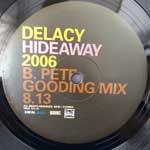 De Lacy Hideaway 2006 (Record One) (12") De Lacy Hideaway 2006 (Record One) (12")