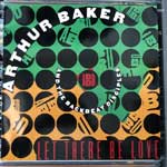 Arthur Baker And The Backbeat Disciples - Let There Be Love