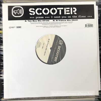 Scooter Posse (I Need You On The Floor) (12") (vinyl) bakelit lemez Scooter - Posse (I Need You On The Floor) (12") (vinyl) bakelit lemez
