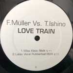 Frank Müller vs. Takkyu Ishino Love Train (12", Promo, W/Lbl) Frank Müller vs. Takkyu Ishino Love Train (12", Promo, W/Lbl)