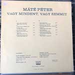 Máté Péter Vagy Mindent, Vagy Semmit (LP, Comp) Máté Péter Vagy Mindent, Vagy Semmit (LP, Comp)