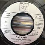 C.C. Catch Backseat Of Your Cadillac (7", Single) C.C. Catch Backseat Of Your Cadillac (7", Single)