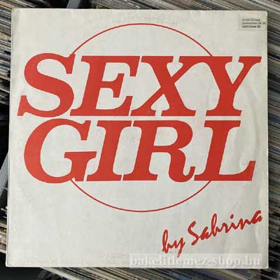 Sabrina Sexy Girl (12") (vinyl) bakelit lemez Sabrina - Sexy Girl (12") (vinyl) bakelit lemez