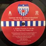 Central Hill Feat. Colonel Abraham You re The One For Me (12") Central Hill Feat. Colonel Abraham You re The One For Me (12")