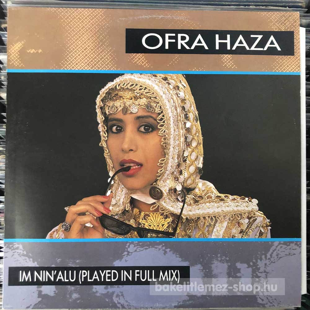 Ofra Haza - Im Nin Alu (Played In Full Mix)