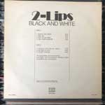 2-Lips Black And White LP 2-Lips Black And White LP