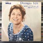 Domján Edit - Egyszer Volt, Hol Nem Volt